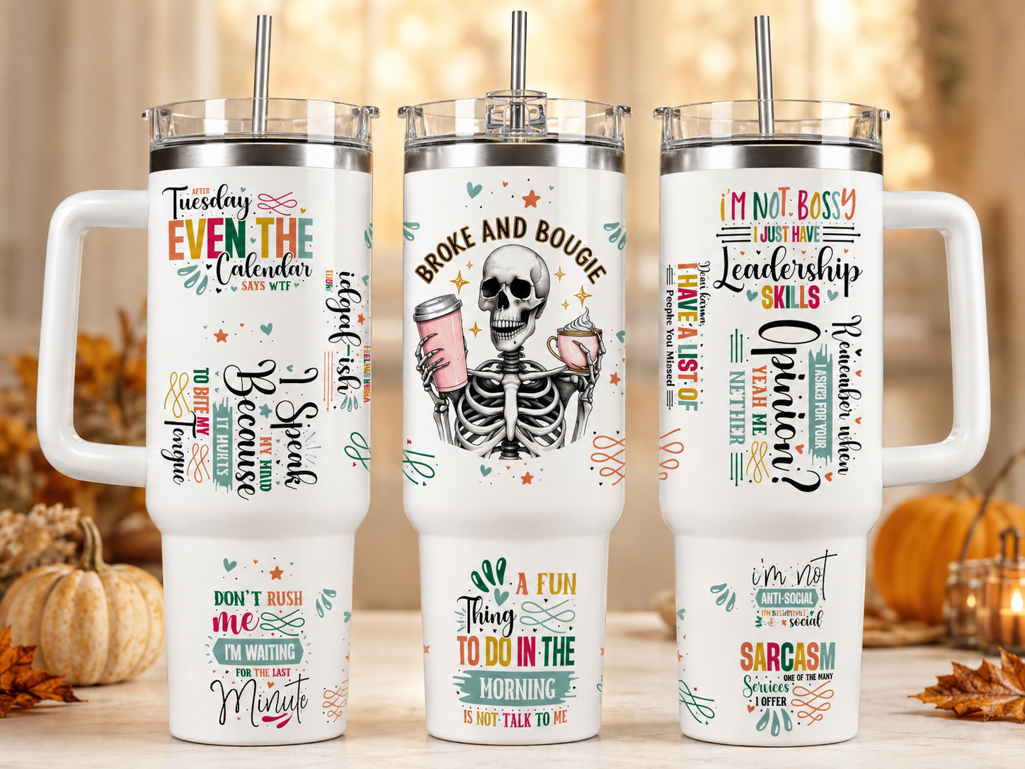 Broke and Bougie sarcastic 40 oz tumbler mockup