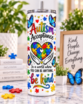 Autism Acceptance Be Kind 20oz tumbler