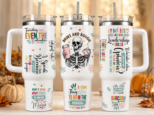 Broke and Bougie sarcastic 40 oz tumbler mockup