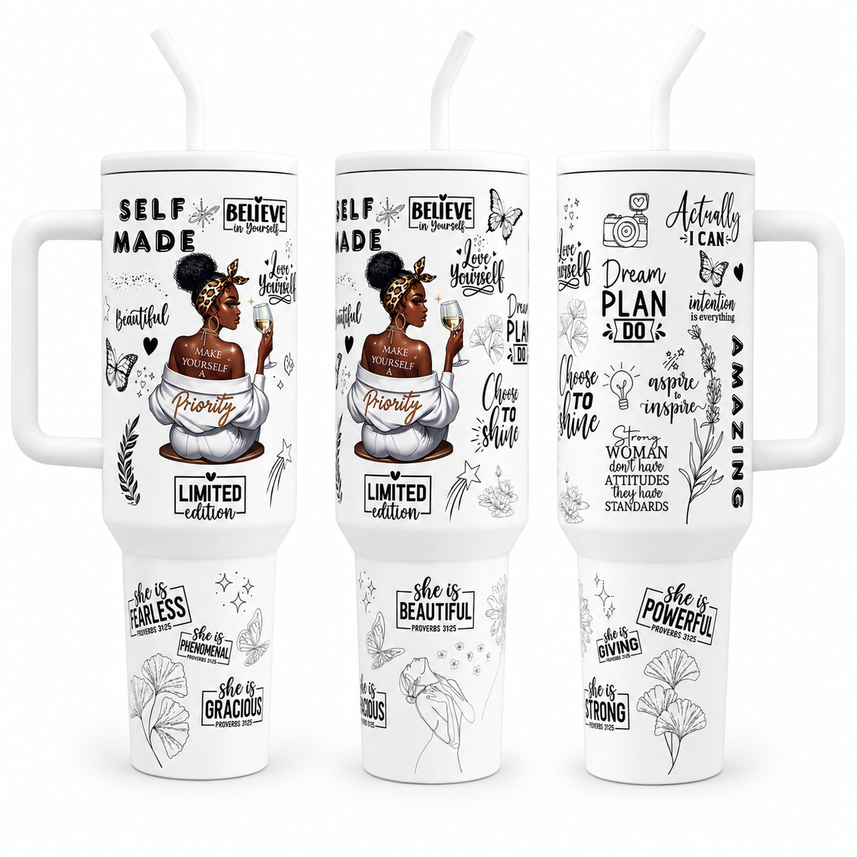 Make Yourself a Priority 40 oz tumbler shown in three views