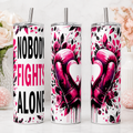 Nobody Fights Alone breast cancer 20 oz tumbler shown in three views