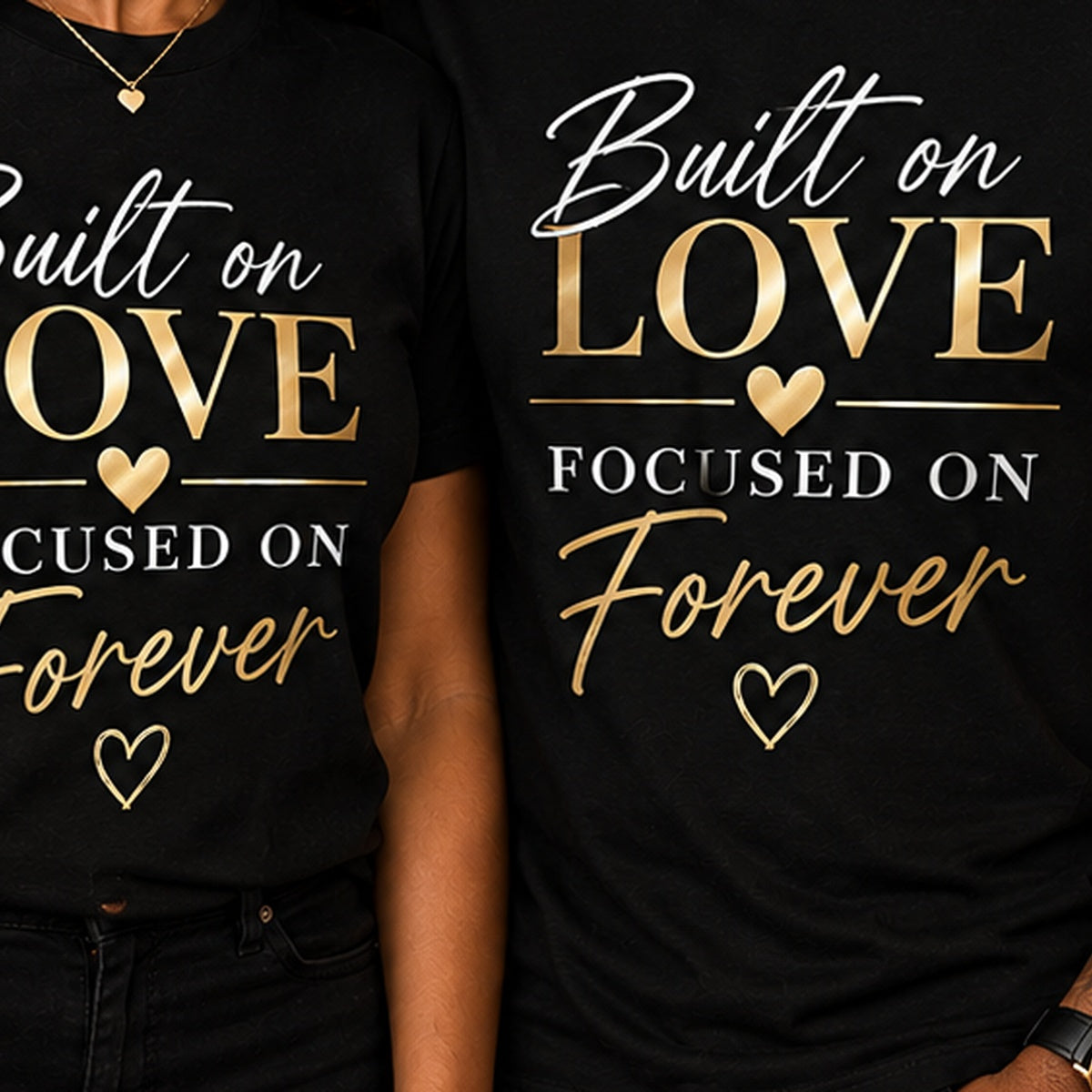 Close-up of Built on Love Focused on Forever T-shirt print