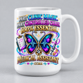 Part Clinic Magic. Part Controlled Chaos. 100% Essential. medical assistant white 15 oz mug