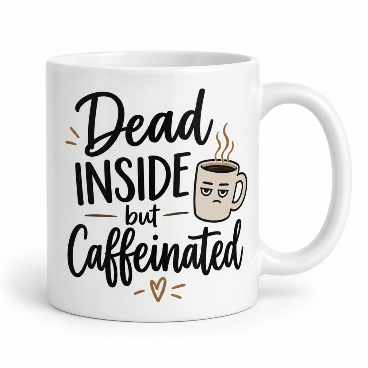 Dead Inside but Caffeinated mug - New Design