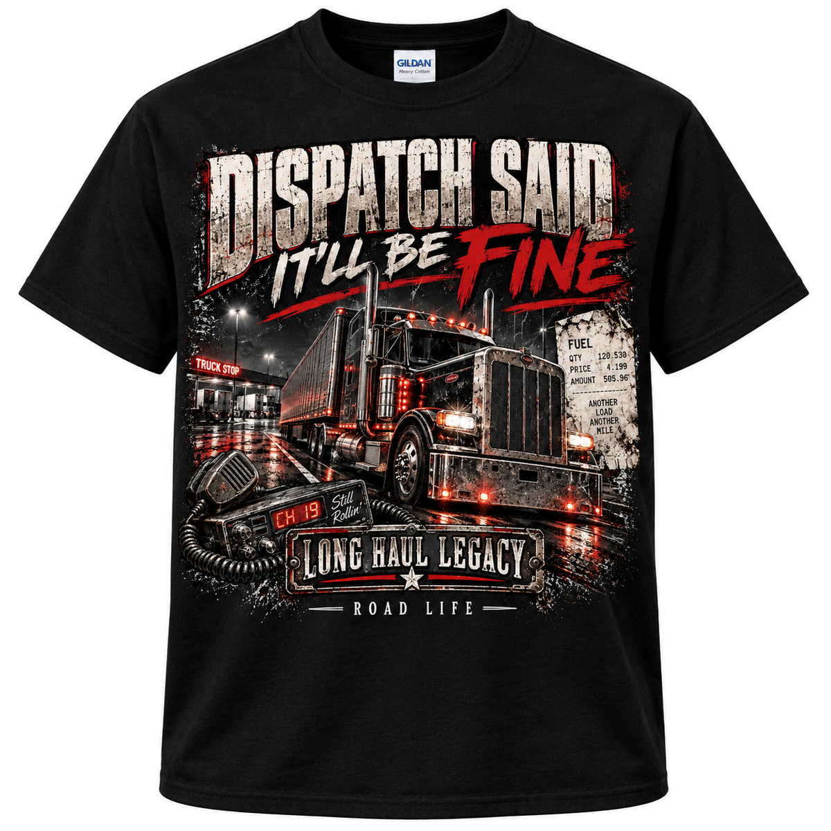 Dispatch Said It'll Be Fine black unisex T-shirt mockup - Long Haul Legacy