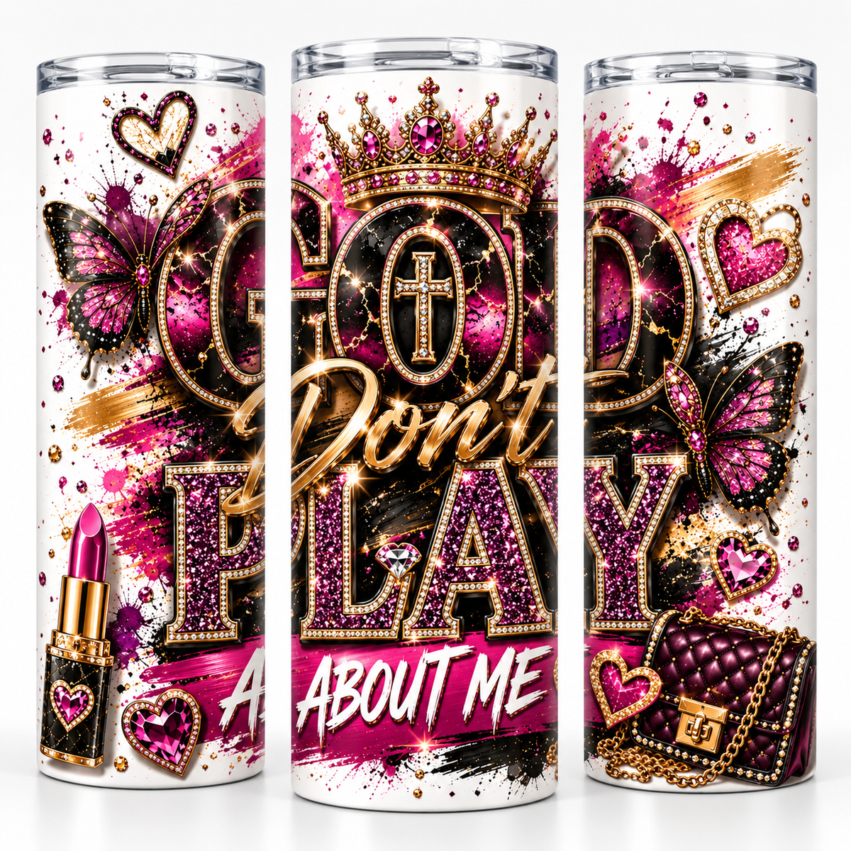 God Don't Play About Me 20oz Christian tumbler glam alternate product mockup