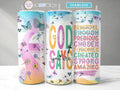 God Says 20oz inspirational Christian tumbler