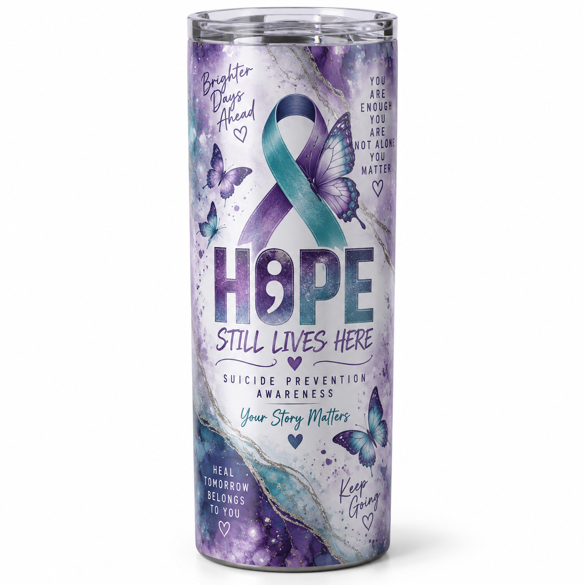Hope Still Lives Here 20oz Suicide Prevention Awareness tumbler