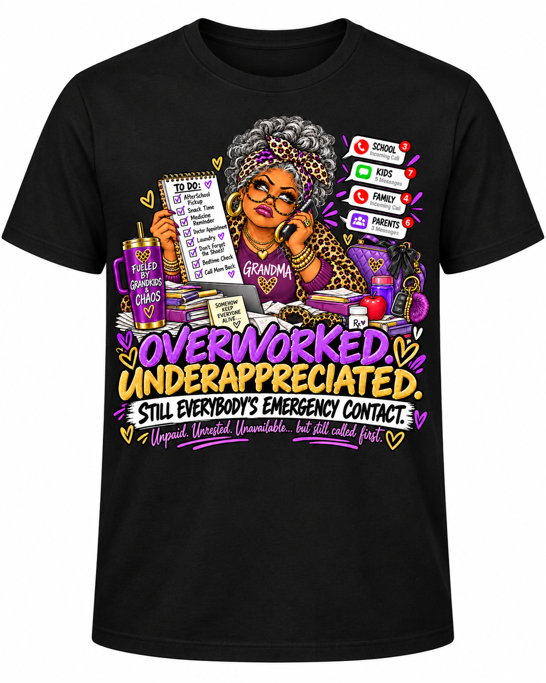 African American Grandma Overworked Underappreciated Still Everybody's Emergency Contact black T-shirt front mockup