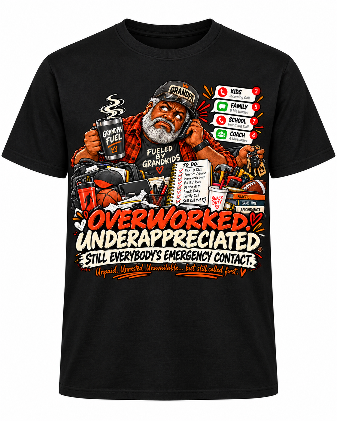 African American Grandpa Overworked Underappreciated Still Everybody's Emergency Contact black T-shirt front mockup