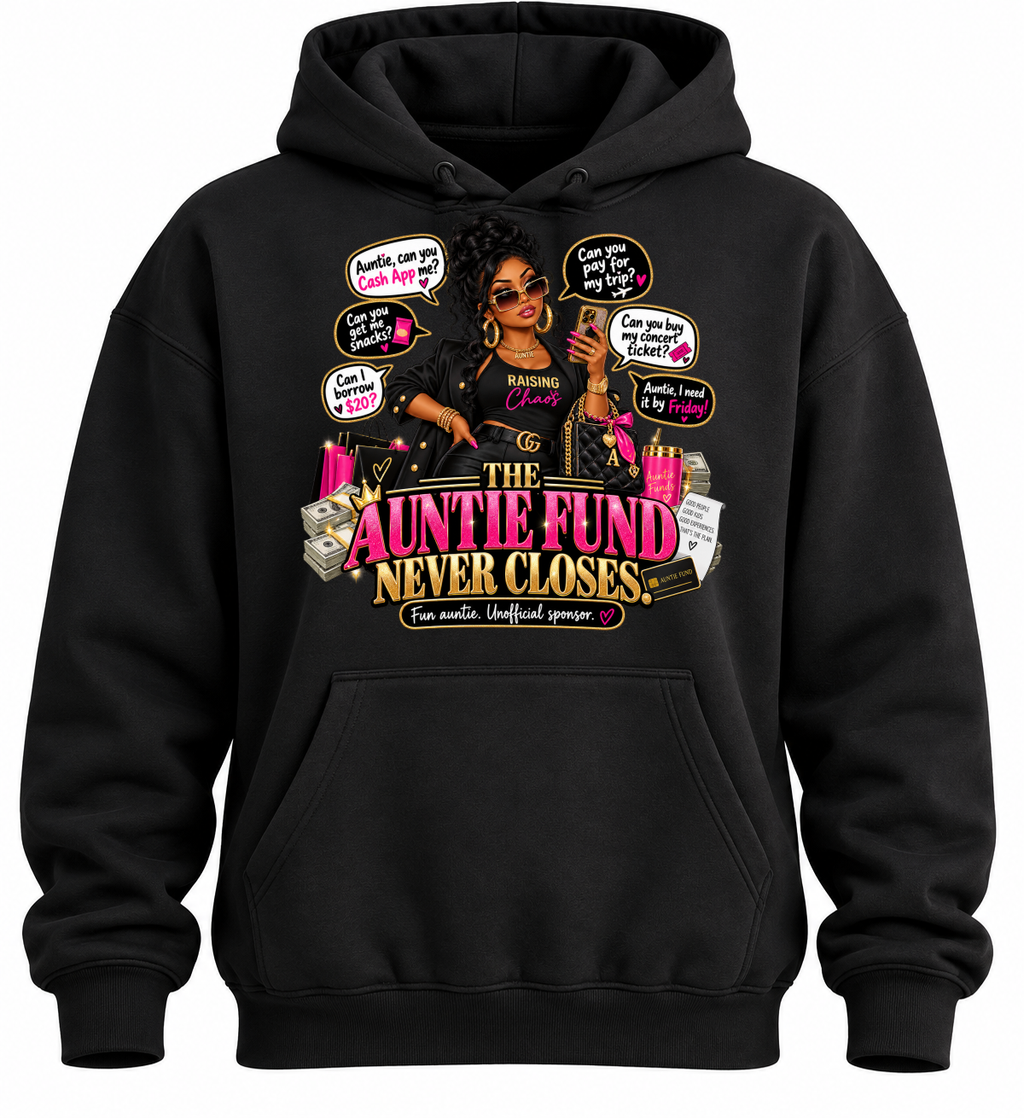 The Auntie Fund Never Closes — Black pullover hoodie, approved front graphic mockup without visible drawstrings