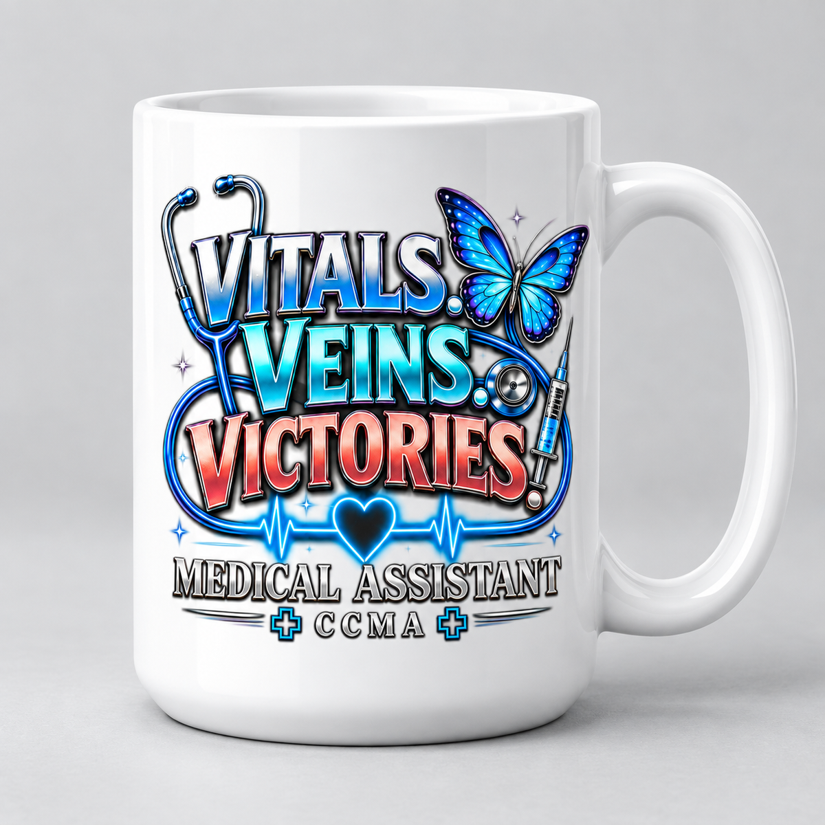 Vitals. Veins. Victories. medical assistant white 15 oz mug